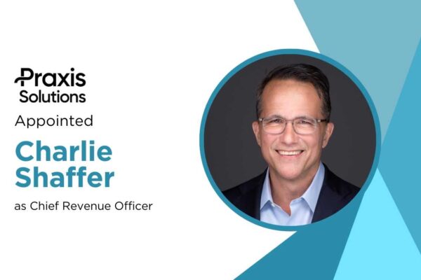 Praxis Solutions Taps AI Industry Veteran Charlie Shaffer as CRO
