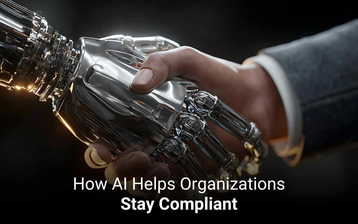 How AI Helps Organizations Stay Compliant 