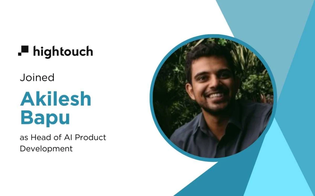 Hightouch Hires AI Veteran Akilesh Bapu to Lead Agentic Marketing Product Development