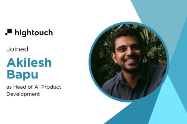 Hightouch Hires AI Veteran Akilesh Bapu to Lead Agentic Marketing Product Development