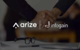 Arize AI and Infogain Partner to Bring Reliability and Speed to Enterprise AI