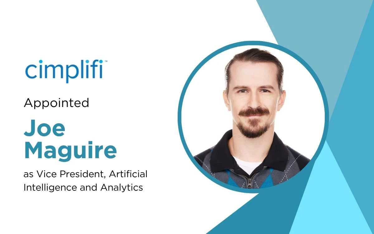Cimplifi Strengthens Legal AI Strategy with Appointment of Joe Maguire as VP of AI and Analytics