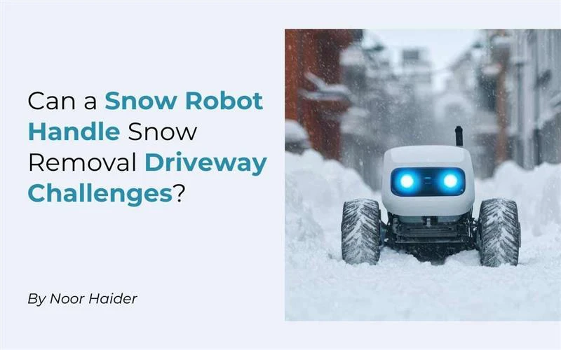 How Yarbo Handles Driveway Snow Removal & Plow Piles | Autonomous Snow Blower