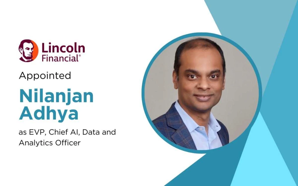 Lincoln Financial Names Nilanjan Adhya Chief AI Officer