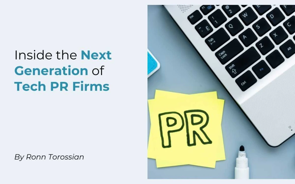 “Inside the Next Generation of Tech PR Firms”