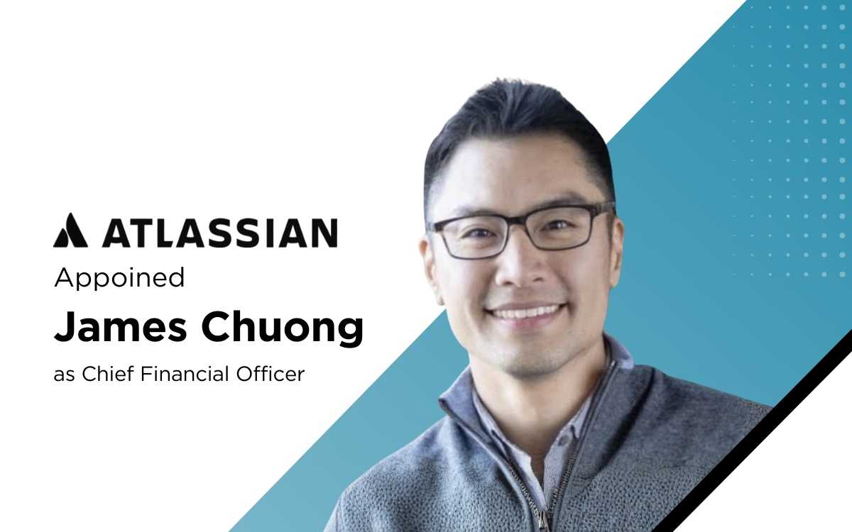 Atlassian Appoints James Chuong as CFO