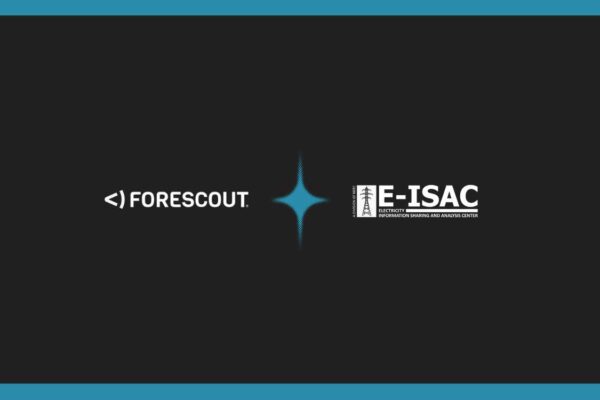 Forescout Joins E-ISAC to Boost Grid Cybersecurity