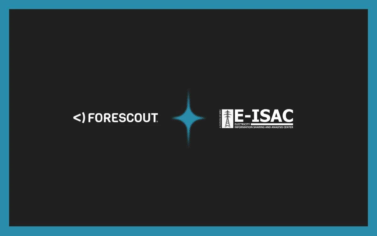 Forescout Joins E-ISAC to Boost Grid Cybersecurity