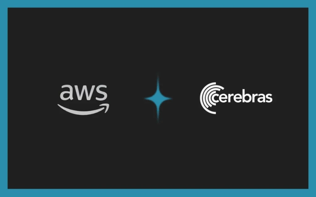 AWS and Cerebras Partner for Faster LLM Inference