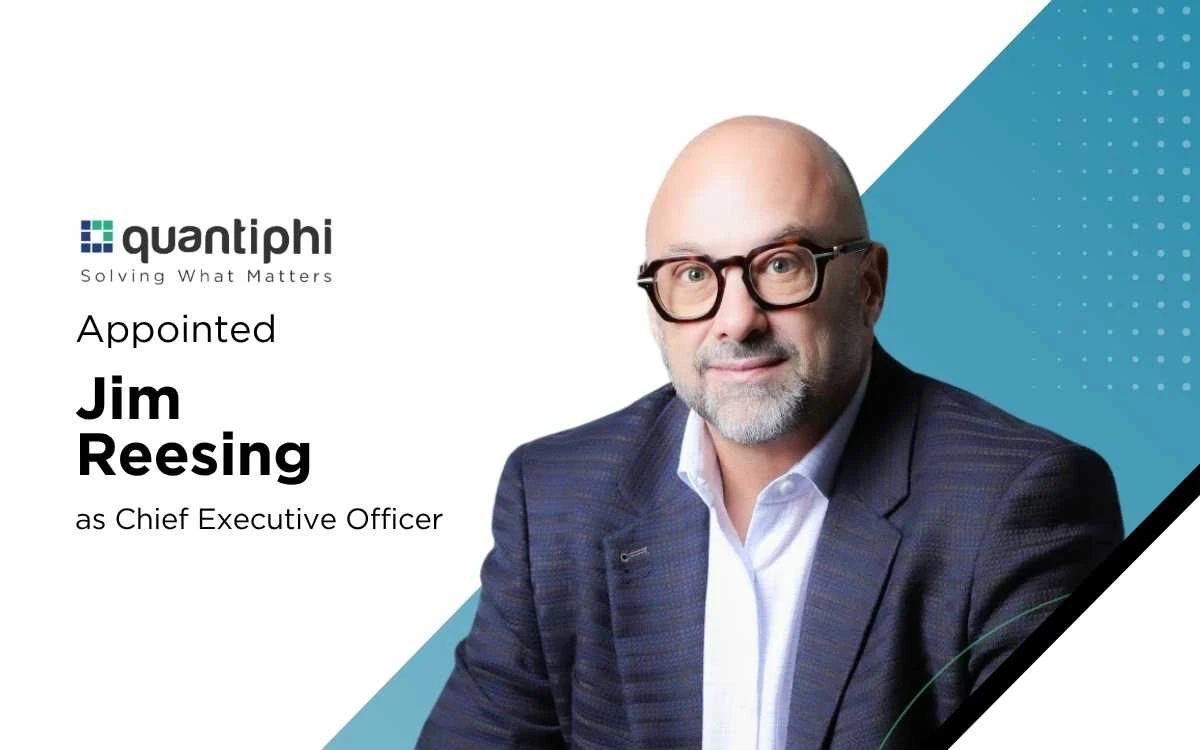 Quantiphi appoints Jim Reesing as CEO to accelerate enterprise AI growth