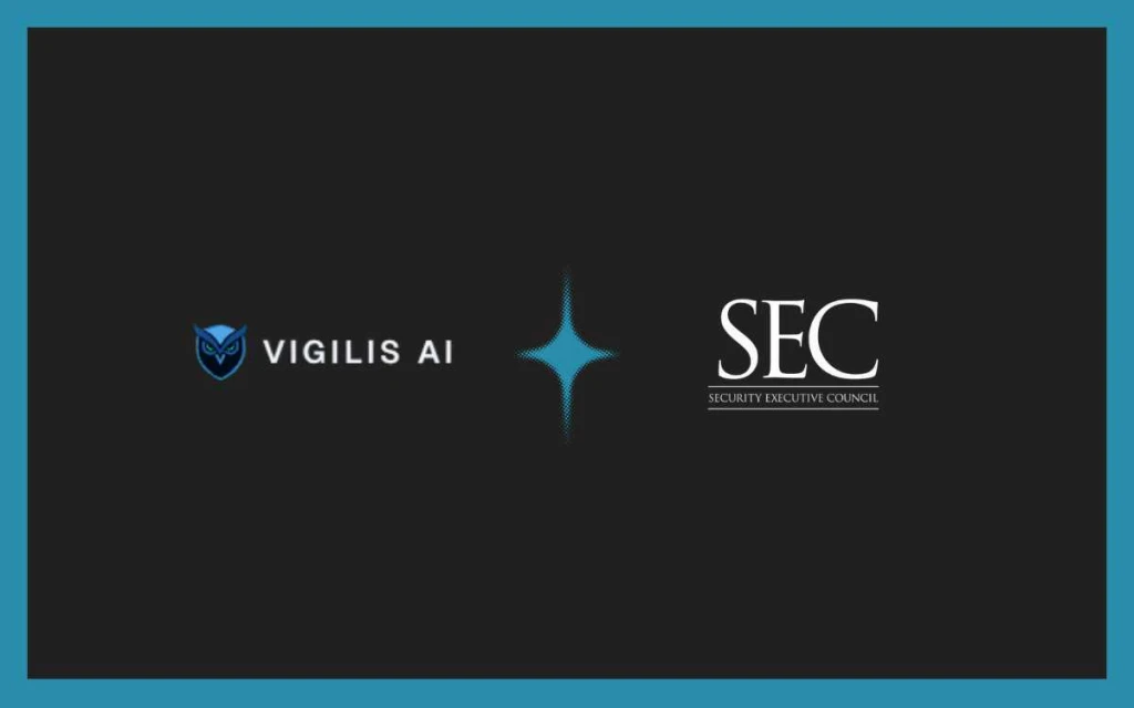 Vigilis AI partners with SEC for real‑time AI security platform