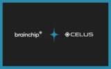 BrainChip & CELUS Integrate Neuromorphic AI for Edge Hardware