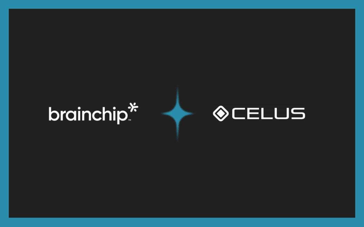 BrainChip & CELUS Integrate Neuromorphic AI for Edge Hardware