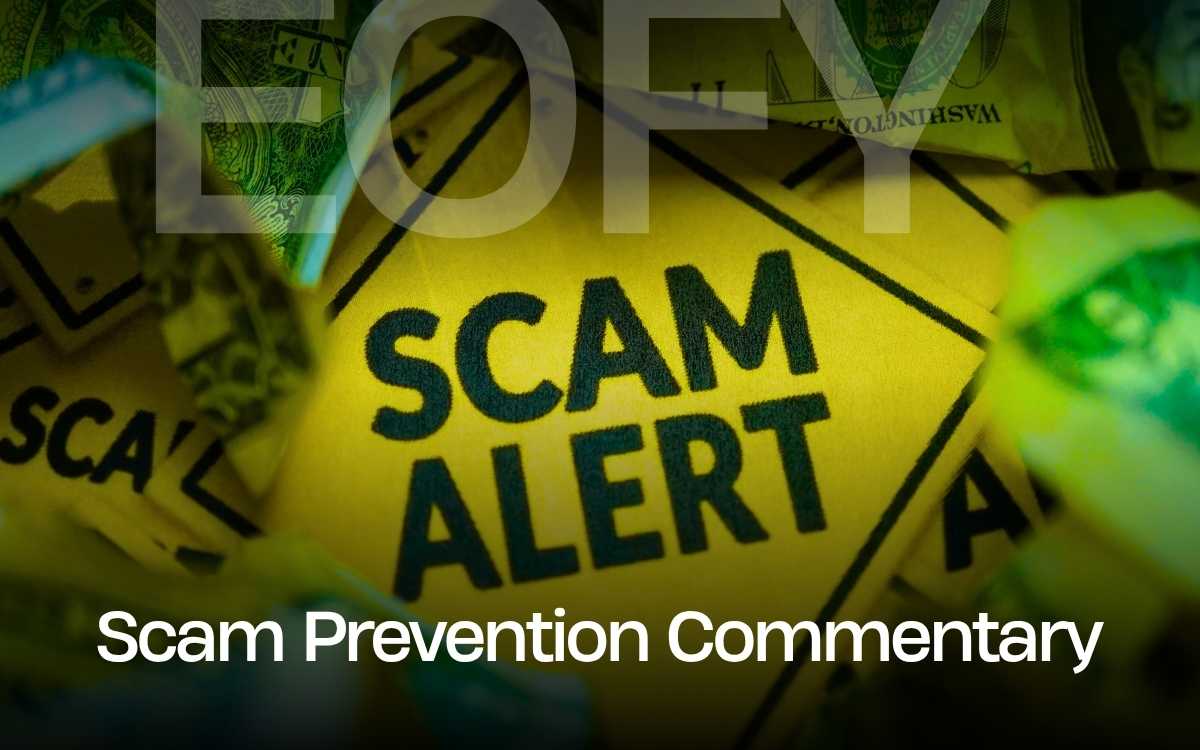 EOFY Scam Prevention Commentary