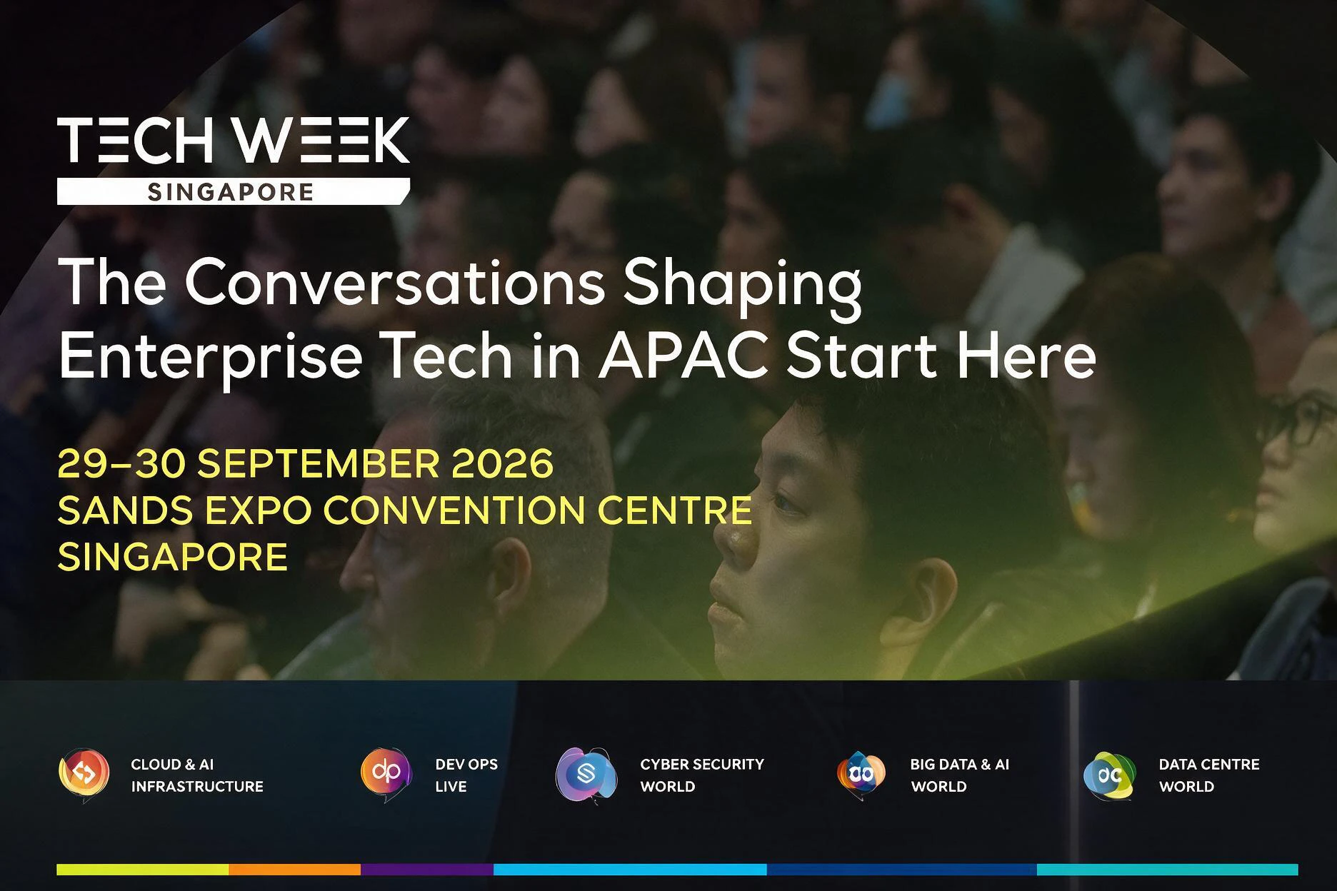 Tech Week Singapore 2026 | 29–30 September | Sands Expo Convention Centre, Marina Bay Sands
