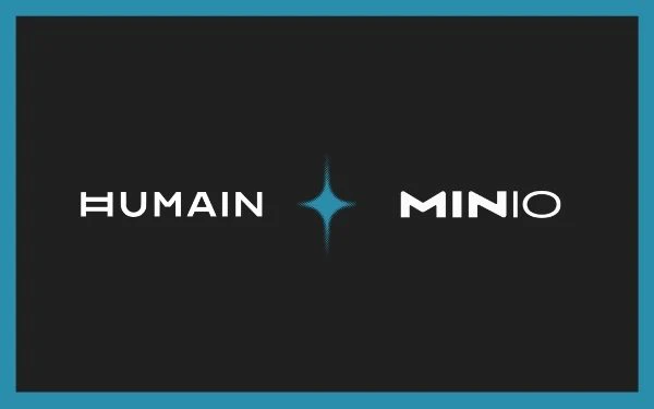 HUMAIN and MinIO Build AI Data Foundation