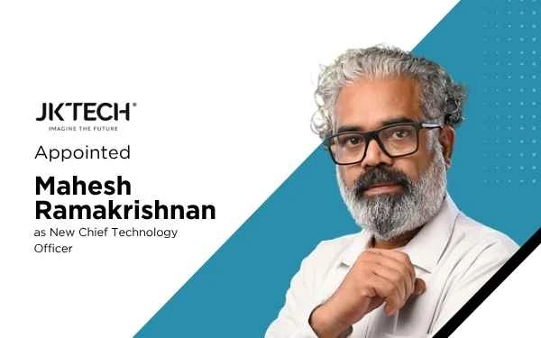 JK Tech appoints Mahesh Ramakrishnan as CTO to lead AI platform integration